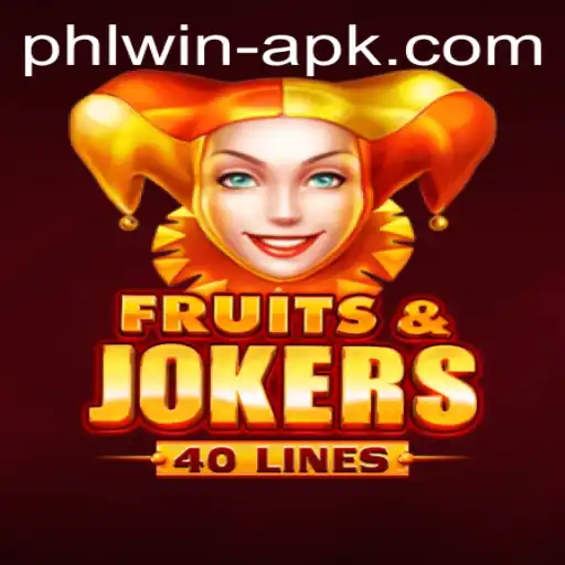 Exploring the Exciting World of FruitsAndJokers40 and PHLWIN APK